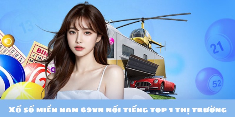 Xổ số miền nam 69vn